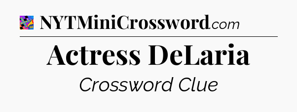 Actress DeLaria Crossword Clue