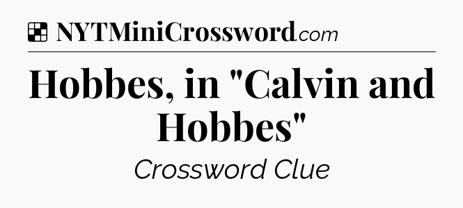 Solution: Hobbes, in 