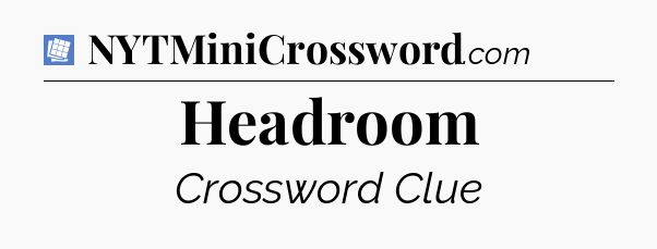 Headroom Puzzle Page Crossword Clue