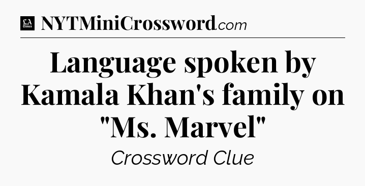 Language spoken by Kamala Khan's family on 
