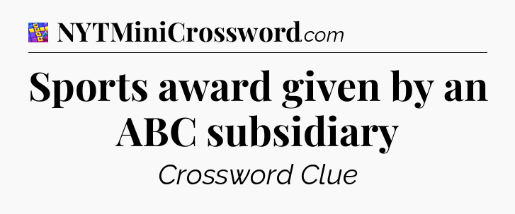 Sports award given by an ABC subsidiary Codycross