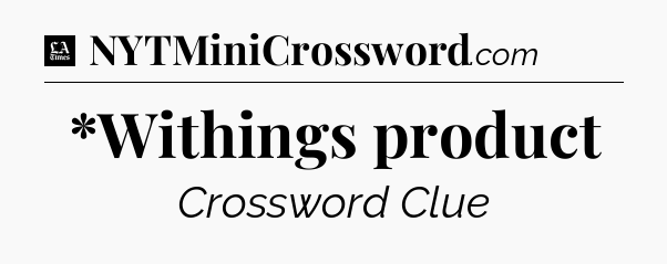*Withings product - LA Times Crossword