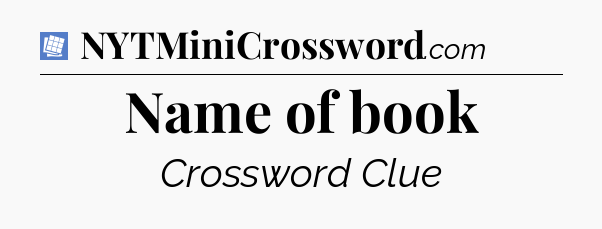 Name of book Puzzle Page Crossword Clue
