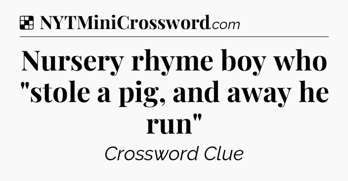 Solution: Nursery rhyme boy who 