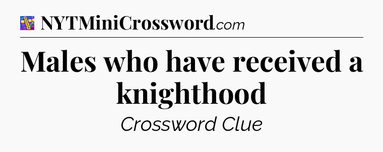 Males who have received a knighthood Codycross