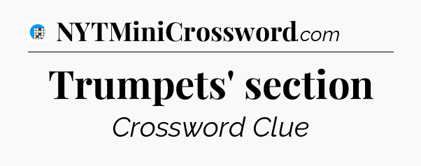 Trumpets' section Crossword Clue