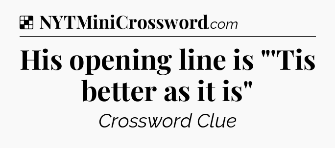 Solution: His opening line is 