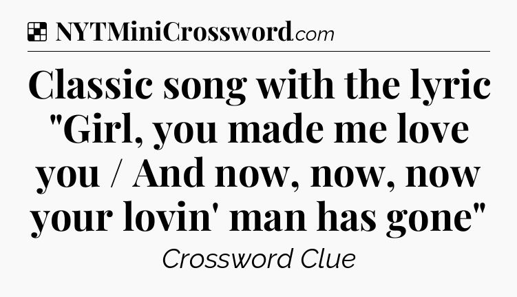 Solution: Classic song with the lyric 