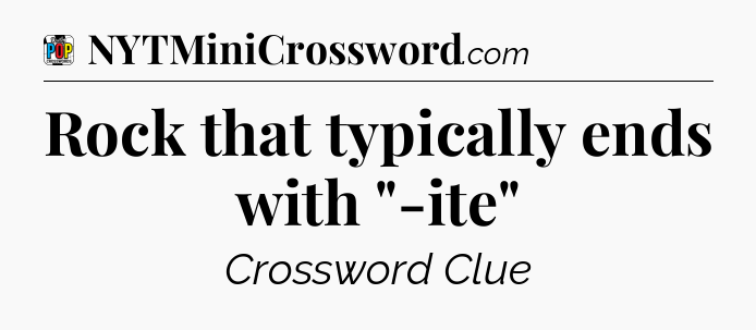 Rock that typically ends with 