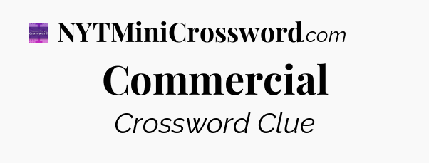 Commercial - Thomas Joseph Crossword
