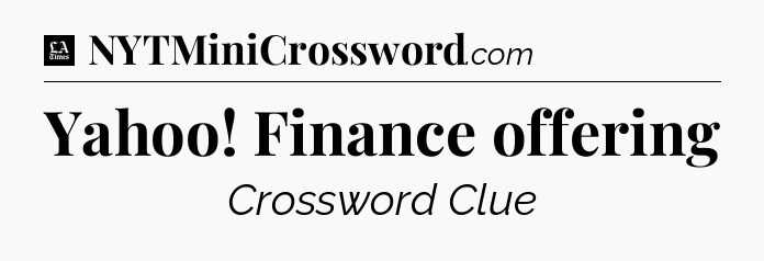 Yahoo! Finance offering - LA Times Crossword