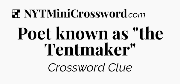 Solution: Poet known as 