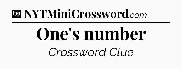 One's number Crossword Clue