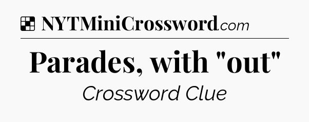 Solution: Parades, with 