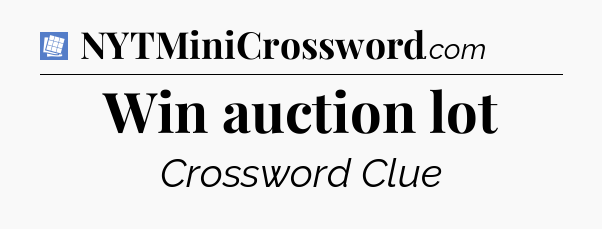 Win auction lot Puzzle Page Crossword Clue