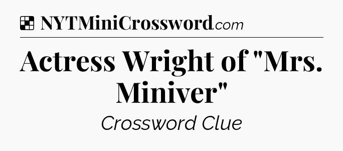 Solution: Actress Wright of 