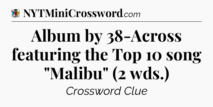 Album by 38-Across featuring the Top 10 song 