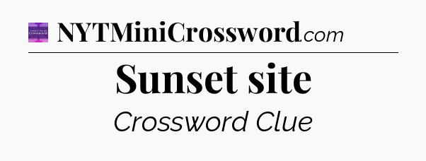 Sunset site - Thomas Joseph Crossword
