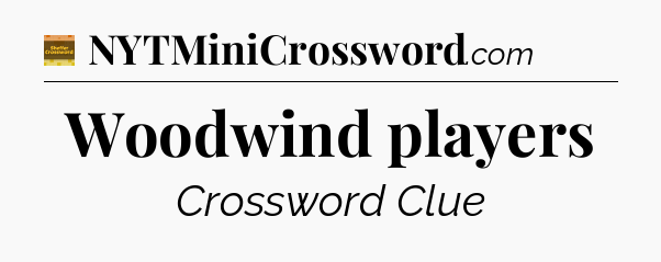 Woodwind players - Eugene Sheffer Crossword
