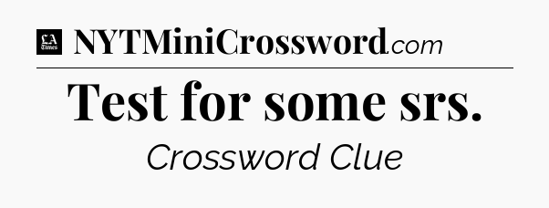Test for some srs - LA Times Crossword