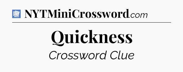 Quickness Puzzle Page Crossword Clue