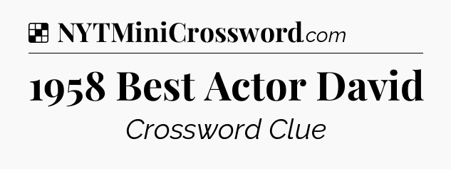 Solution: 1958 Best Actor David - NYT Crossword