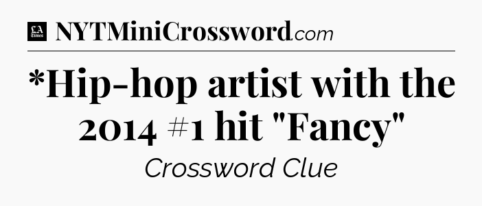 *Hip-hop artist with the 2014 #1 hit 