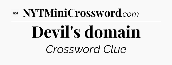 Devil's domain - WSJ Crossword