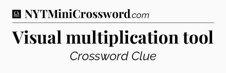 Visual multiplication tool - LA Times Crossword