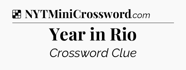 Solution: Year in Rio - NYT Crossword