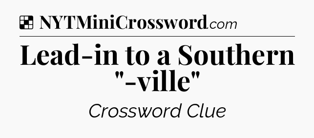 Solution: Lead-in to a Southern 