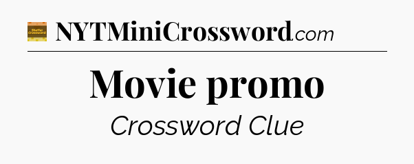 Movie promo crossword clue Eugene Sheffer