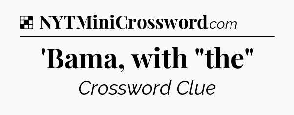 Solution: 'Bama, with 