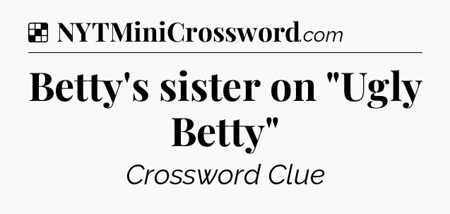 Solution: Betty's sister on 