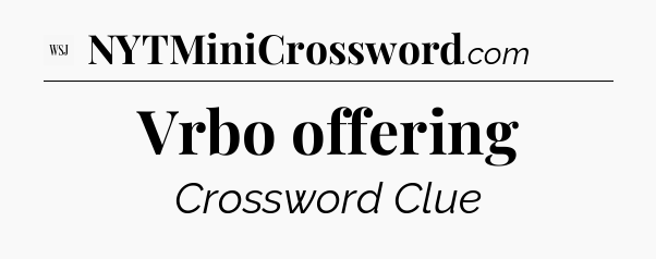 Vrbo offering - WSJ Crossword