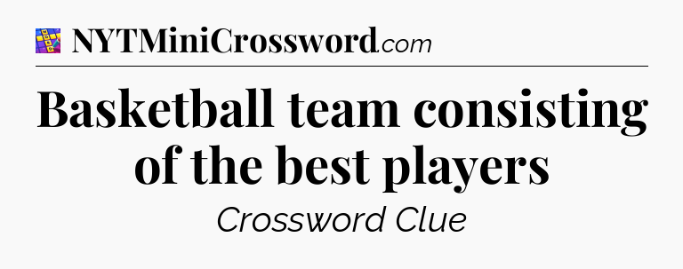 Basketball team consisting of the best players Codycross