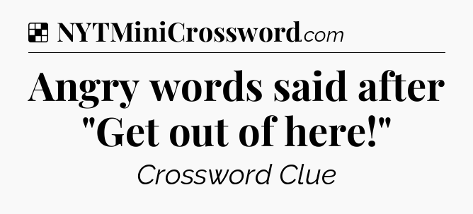 Solution: Angry words said after 