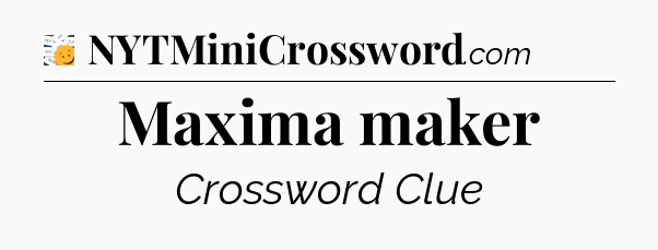 Maxima maker - 7 Little Words