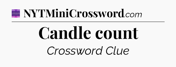 Candle count - Thomas Joseph Crossword