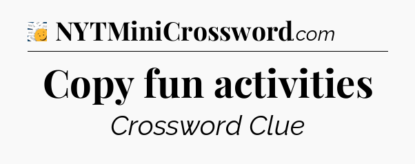 Copy fun activities - 7 Little Words