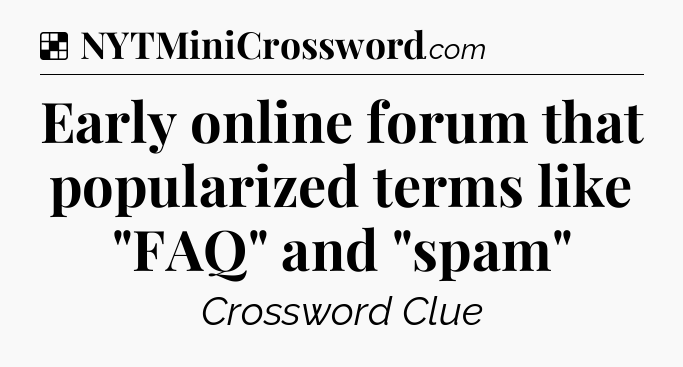 Solution: Early online forum that popularized terms like 