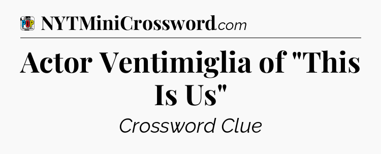 Actor Ventimiglia of 