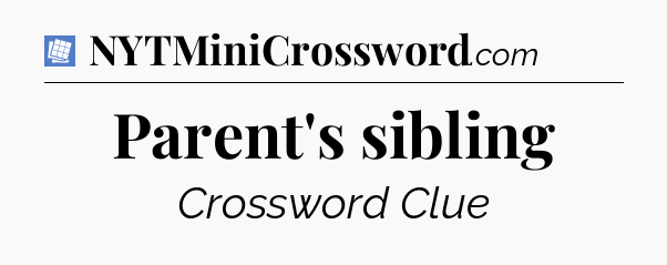 Parent's sibling Puzzle Page Crossword Clue
