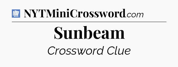 Sunbeam Puzzle Page Crossword Clue