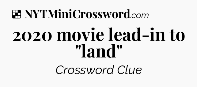 Solution: 2020 movie lead-in to 