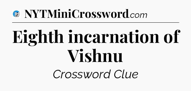 Eighth incarnation of Vishnu Crossword Clue
