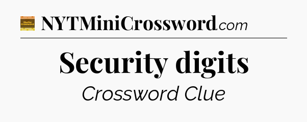 Security digits - Eugene Sheffer Crossword