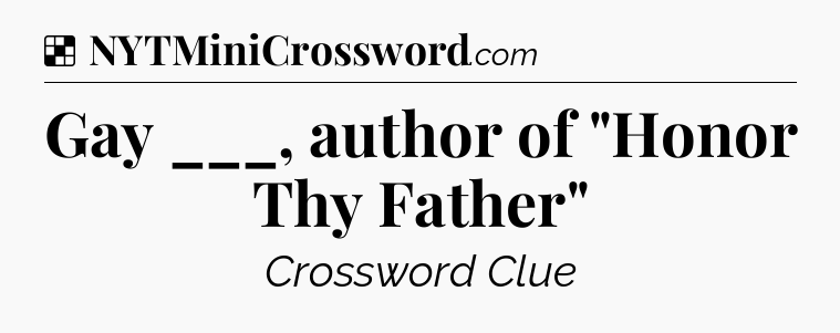 Solution: Gay ___, author of 