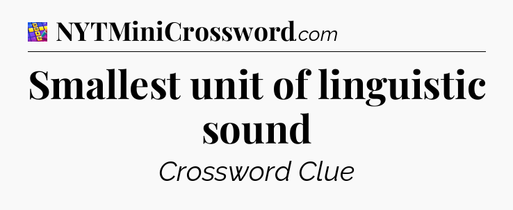 Smallest unit of linguistic sound Codycross