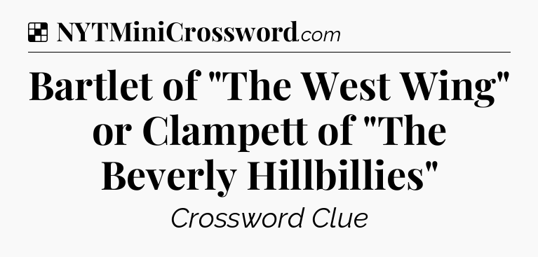 Solution: Bartlet of 